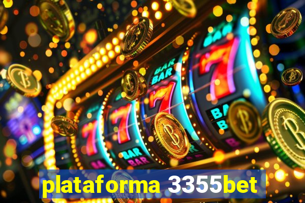 plataforma 3355bet